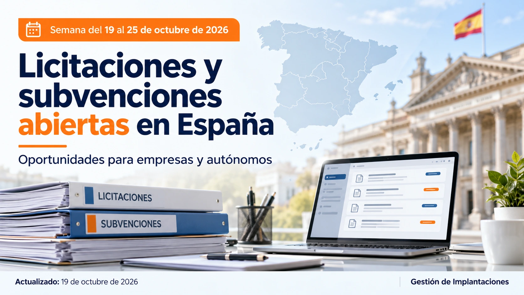 Licitaciones y subvenciones abiertas en España, semana del 19 al 25 de octubre de 2026.
